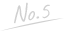 NO.05